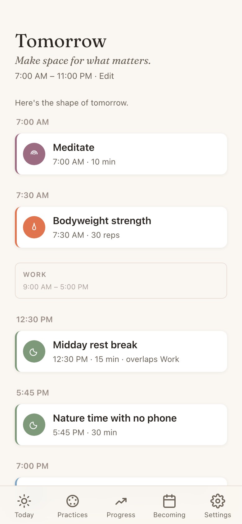 The Tomorrow planning screen: the day runs 7:00 AM to 11:00 PM, with Meditate, Bodyweight strength, a Work block, a midday rest break and nature time placed through it.